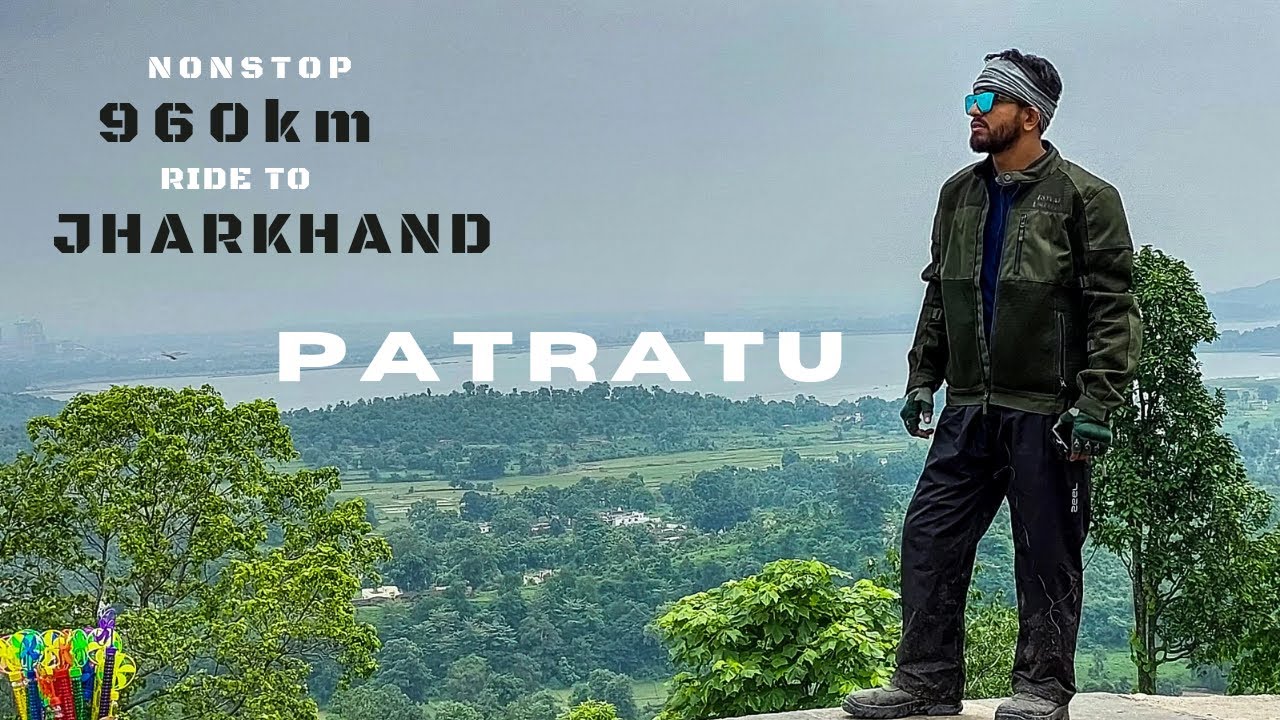 Epic 960km Ride on 160cc Bike| PATRATU Valley| Kolkata to Ranchi Road trip|