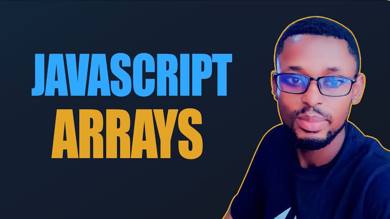 How to create arrays in javascript - YouTube
