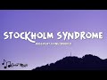 Russ - Stockholm Syndrome (Feat. KXNG Crooked) [Lyrics Video]