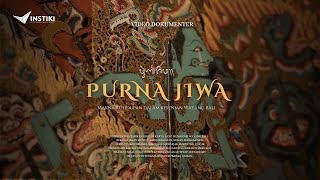 PURNA JIWA-Makna Kehidupan Dalam Kesenian Wayang Bali | Film dokumenter tentang seni wayang bali