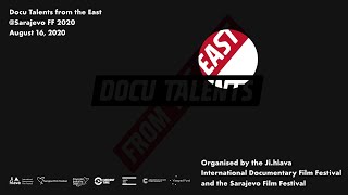 Docu Talents from The East @Sarajevo FF 2020