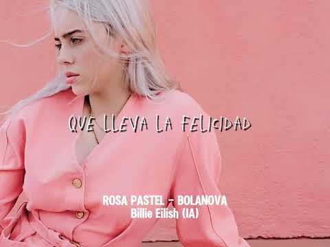 Billie Eilish Rosa Pastel (IA) LETRA