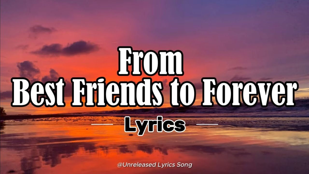 From Best Friends to Forever – Friends to Lovers Love Song | Emotional Romantic Pop Song (Lyrics)