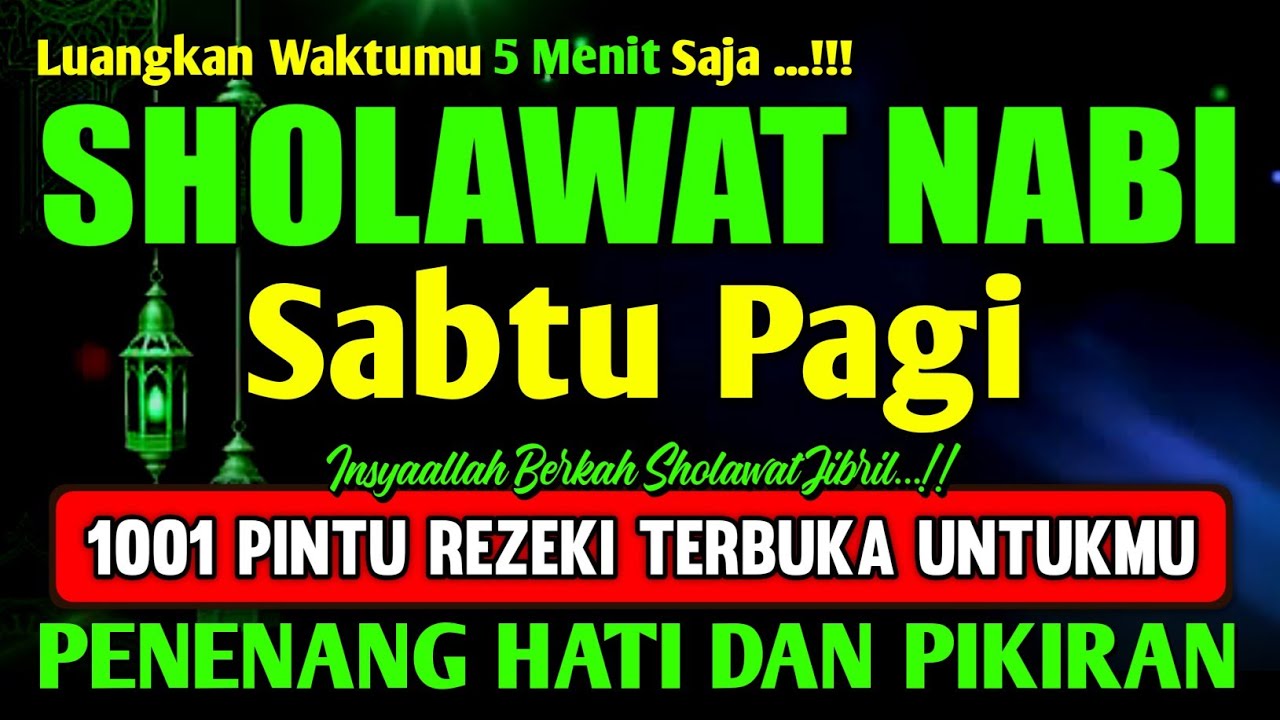 SHOLAWAT PENARIK REZEKI PALING DAHSYAT, SHOLAWAT NABI DI BULAN RAMADHAN 2026 