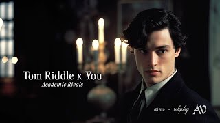 Tom Riddle x You Academic Rivals to lovers - ASMR RP