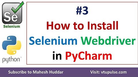 #3. How to download and install Selenium Webdriver for Chrome, Firefox Edge browser By Mahesh Huddar