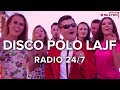 🔥 Radio 24/7 🔥 Disco Polo Lajf 🔊 - Wszystkie Hity Na Żywo! 🔴
