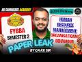 Organisational Behaviour I Human Resource Management I FYBBA Semester 2 | Paper Leak I Question Bank