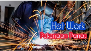 Hot Work - Pekerjaan Panas