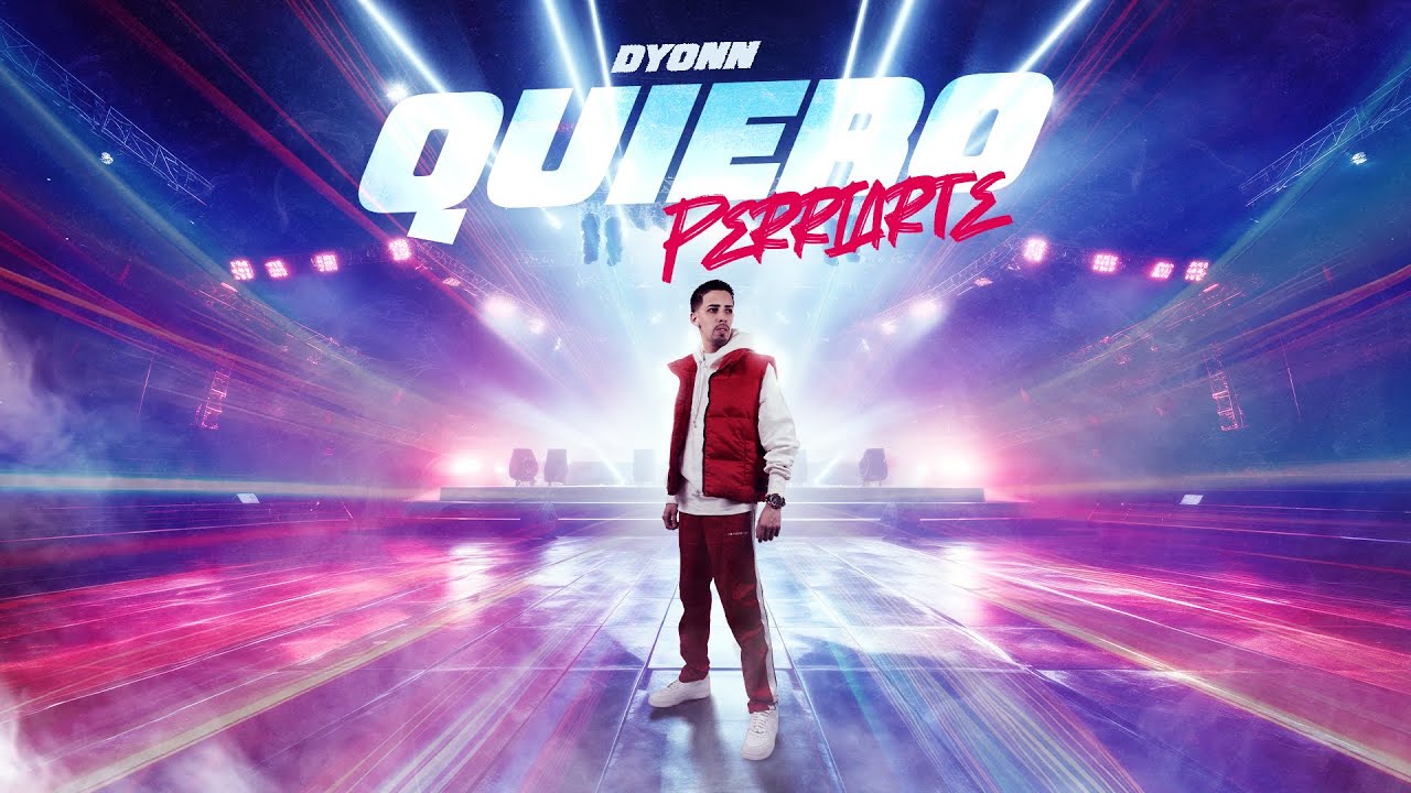 Dyonn - Quiero Perriarte (Lyric Video)