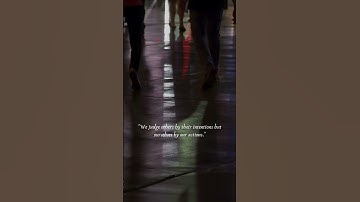 "We judge others by their intentions but ourselves by our actions."#life #quotes #fyp