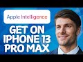 How To Get Apple Intelligence On iPhone 13 Pro Max (Full Guide) 2025!