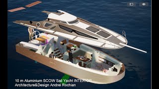 10 m Aluminium SCOW Sail Yacht INTERIOR Architecture&Design Andrei Rochian