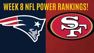 Week 8 NFL Power Rankings! Who's number 1?  Patriots, 49ers, Saints, Packers?