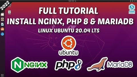 CARA INSTALL NGINX UBUNTU BESERTA PHP 8.0 & MARIADB TERBARU 2022 | NGINX TUTORIAL INDONESIA