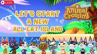 My first live stream! Starting a new all cat island - Animal Crossing New Horizons