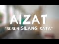 Aizat Amdan - Susun Silang Kata (Official Music Video)