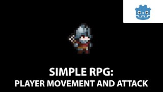 SimpleRPG #1 : Player Movement and Attack