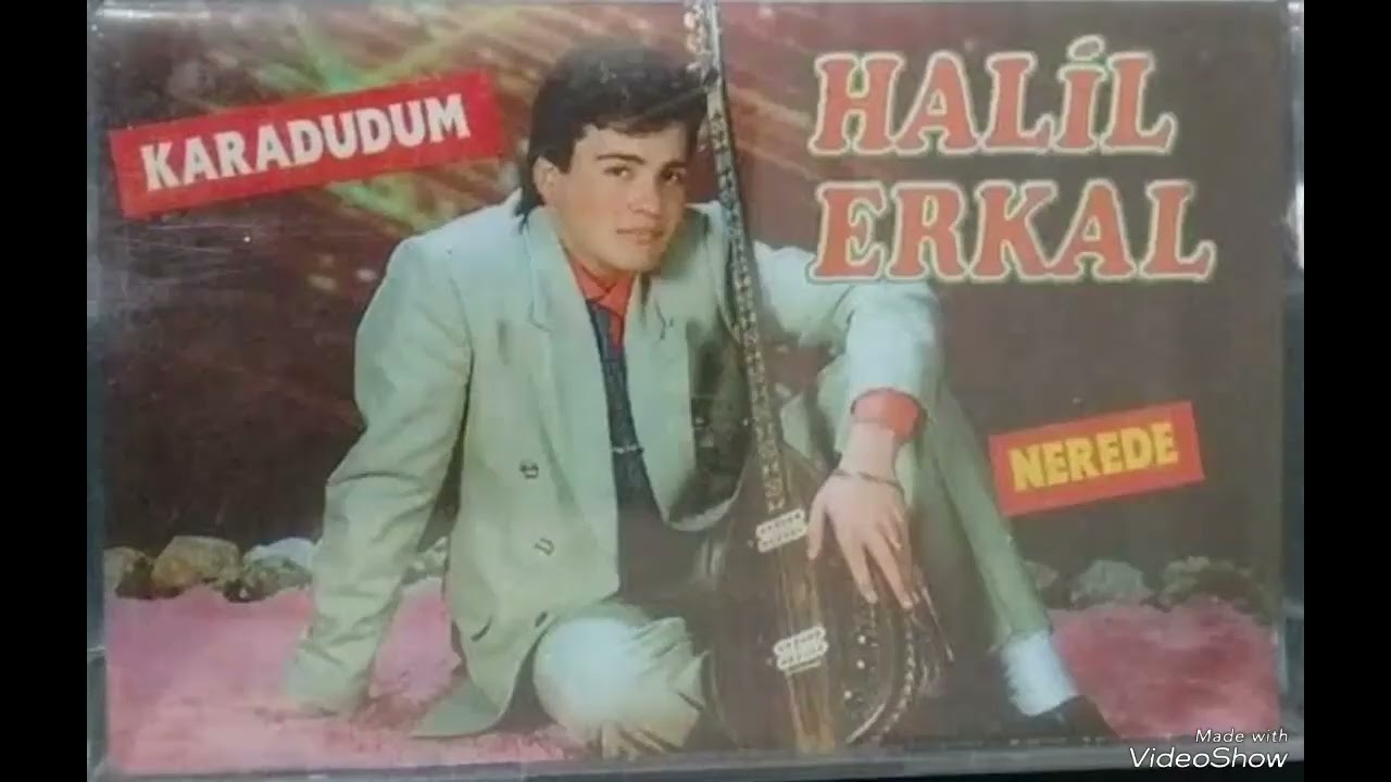 HALİL ERKAL GURBET ELDE YOLLARIMIZ BAGLANDİ ESKİ KAYIT