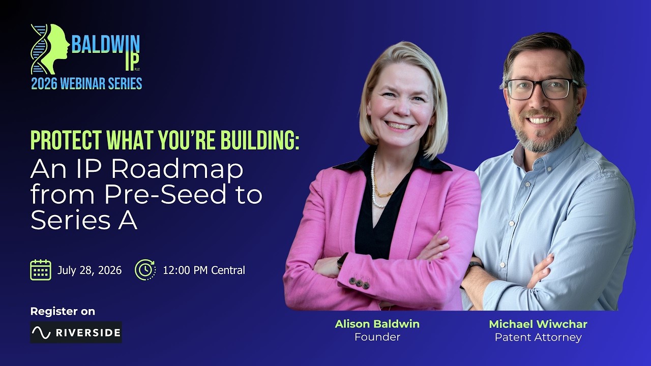 Webinar replay: Layers of IP Protection for Startups
