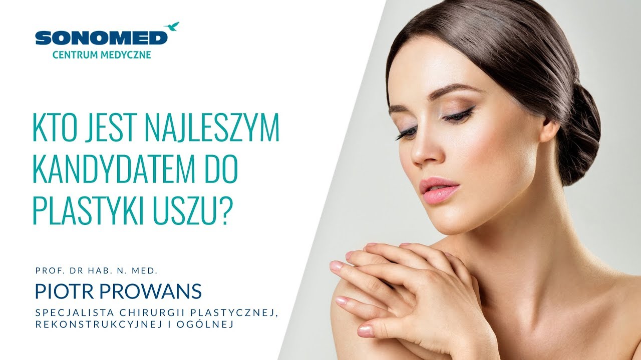 Kto jest najlepszym kandydatem do plastyki uszu?