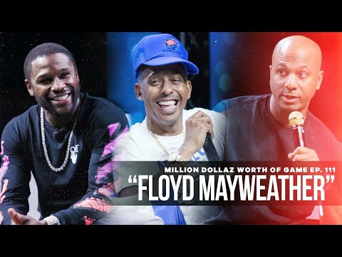 Floyd Mayweather: Million Dollaz Worth of Game Ep. 111