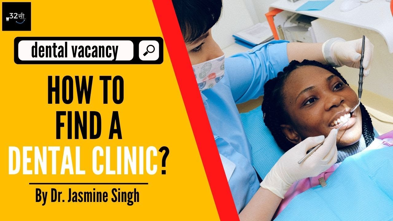DENTAL VACANCY How to find the RIGHT DENTAL CLINIC for work? By Dr