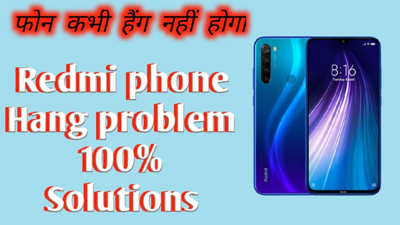 Redmi Note 7 hang8a dualRedmi 8Note 8 All Redmi phone hang problem
