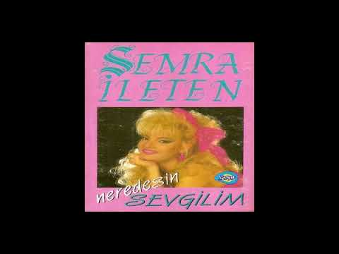 Semra İleten - Seninle İlk Defa