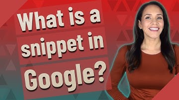 What is a snippet in Google?