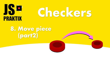 Checkers - 8. Move piece (part2) - JavaScript simple game coding