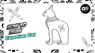 How to draw Egyptian Cat