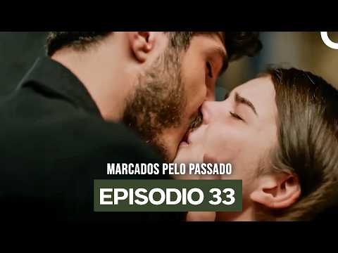 Marcados Pelo Passado Episódio 33 (Dublagem em Português)