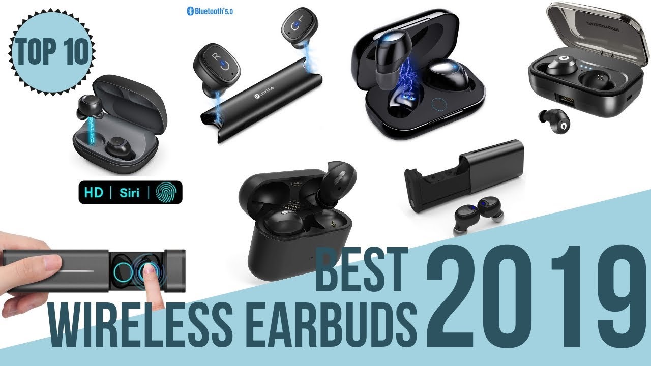top 10 truly wireless earbuds