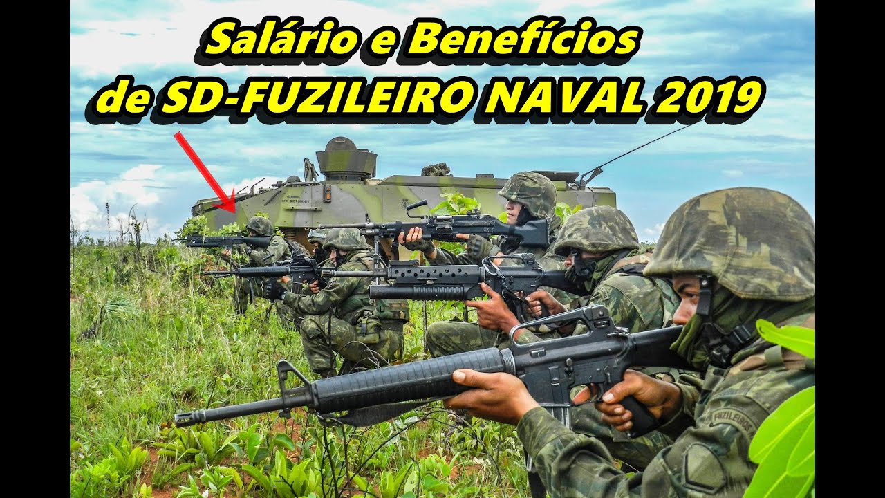 SALÁRIO E BENEFÍCIOS - SD FUZILEIRO NAVAL 2019 - YouTube