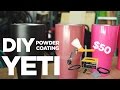 DIY Powder Coating is CHEAP, FUN, and EASY! (Yeti Cup with Harbor Freight System)