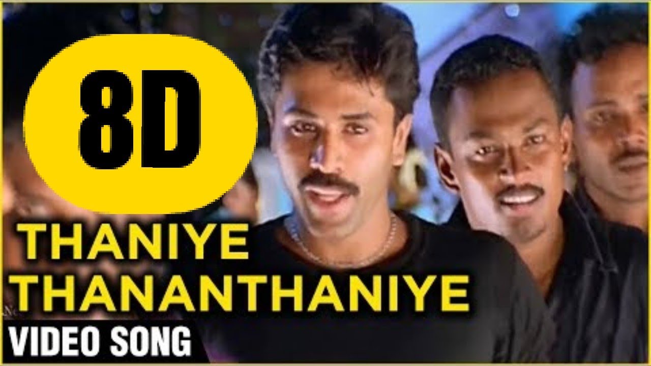 Thaniye thananthaniye 8d song  Rhythm  AR Rahman  vairamuthu  8D audio station