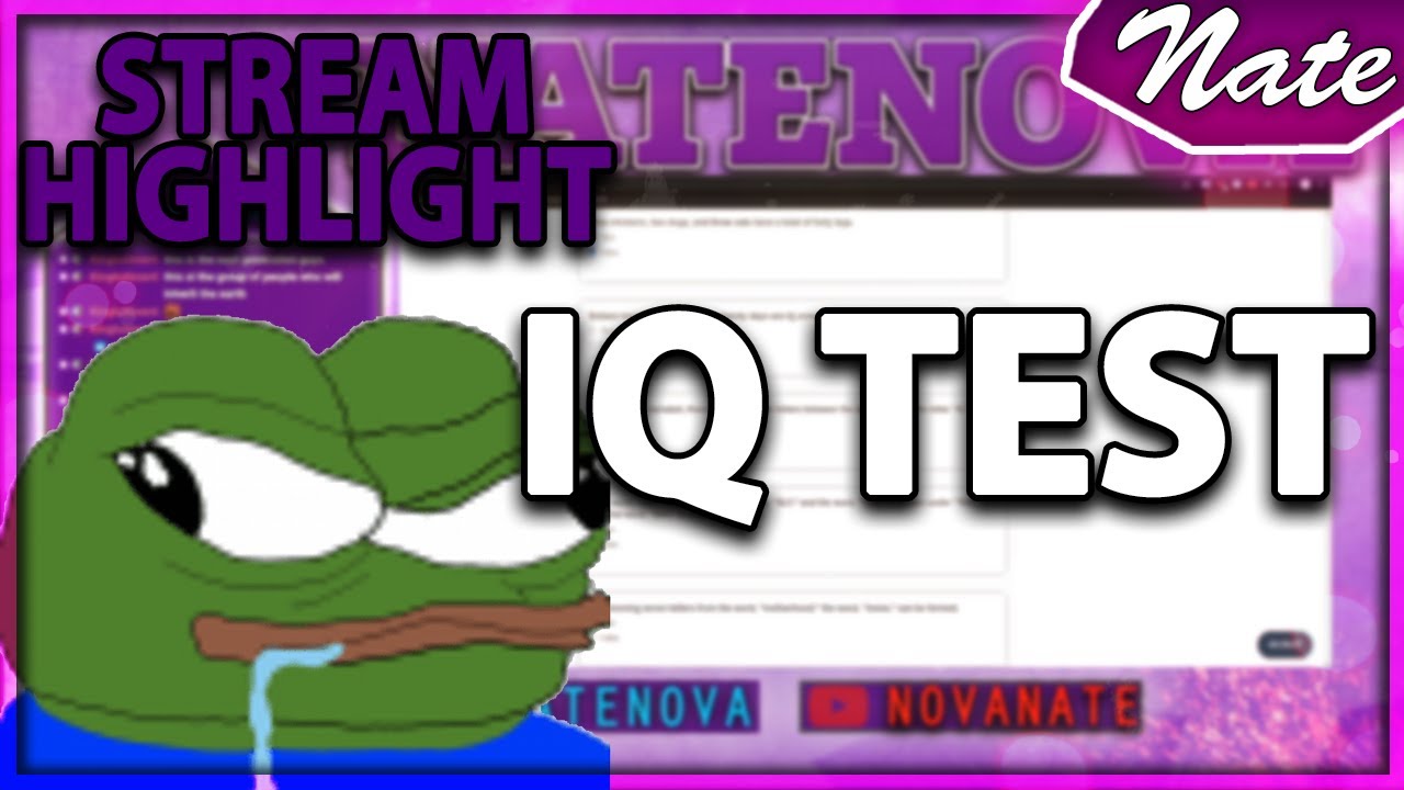 TAKING AN IQ TEST [STREAM HIGHLIGHT] - YouTube