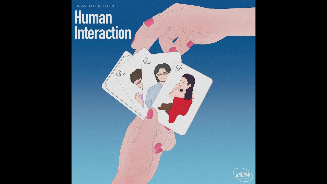 Assista a KAGAMI (feat. Popa) - Human Interaction (Official Audio) no YouTube Assista a KAGAMI (feat. Popa) - Human Interaction (Official Audio) no YouTube