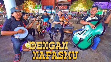 DENGAN NAFASMU Ungu - Cover Lagu Religi Legendaris by ASTRO ACOUSTIC (Pengamen Akustik Keren Jogja)