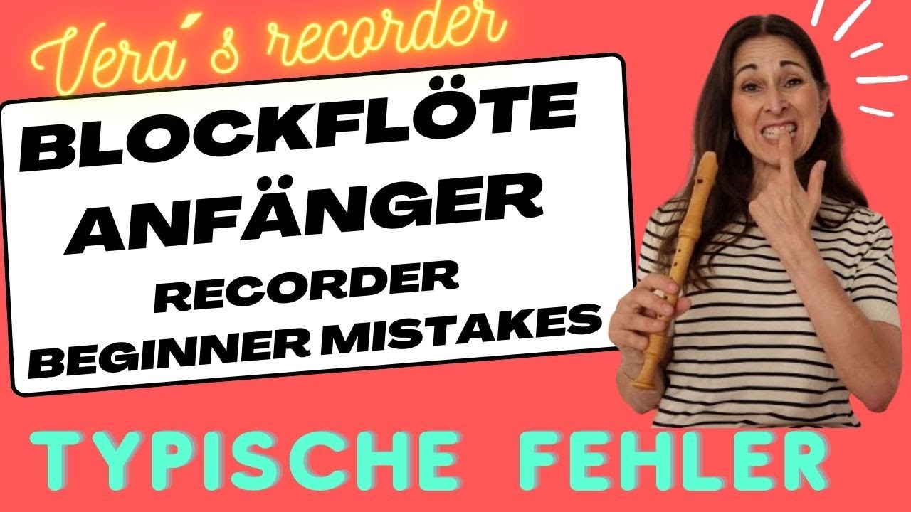 Typische Anfänger-Fehler beim Blockflöte spielen | 