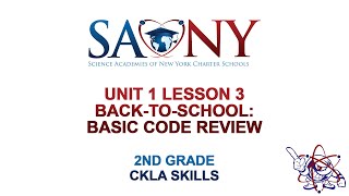 2nd Grade CKLA Skills - Unit 1 Lesson 3 Back-to-School: Basic Code Review