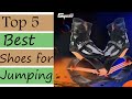 Best Shoes for Jumping