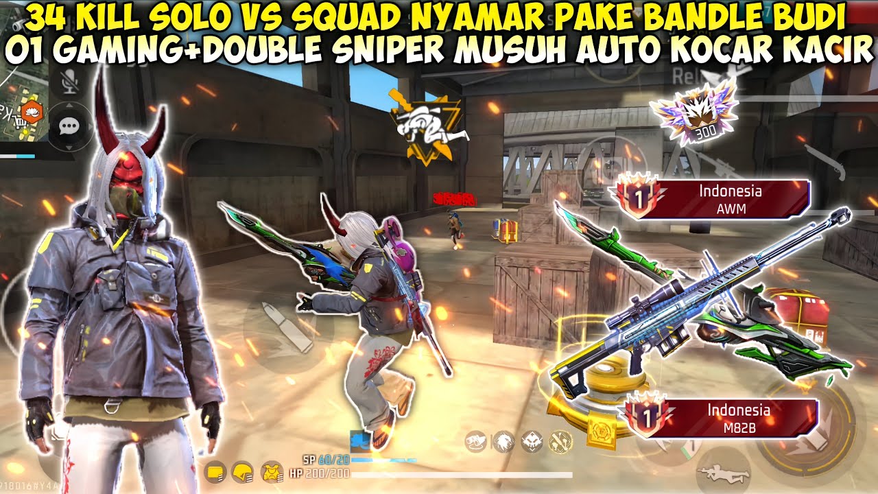34 KILL SOLO VS SQUAD NYAMAR PAKE BANDLE BUDI 01 GAMING+DOUBLE SNIPER MUSUH AUTO KACAR KACIR!!