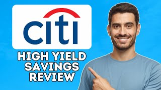 Citi High Yield Savings Account Review | Is It Worth It? (2024)