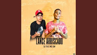 Lance Arriscado (feat. MC GW)