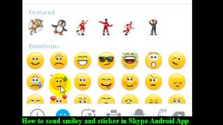 How to send smiley and sticker in Skype Android App screenshot 5