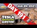 Tesla Gigafactory Austin 4K  Day 191 - 1/29/21 - Terafactory Texas - GIGA TEXAS PROGRESS UPDATE!