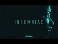Insomniac | A Chill Mix