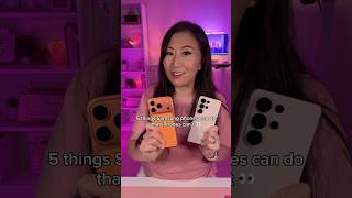 5 things Samsung phones can do that iPhones can’t 👀